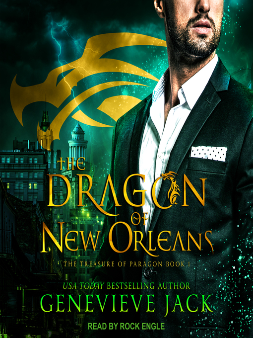 Title details for The Dragon of New Orleans by Genevieve Jack - Available